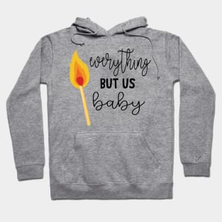 Everything But Us Baby Hoodie